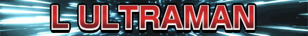 L ULTRAMAN